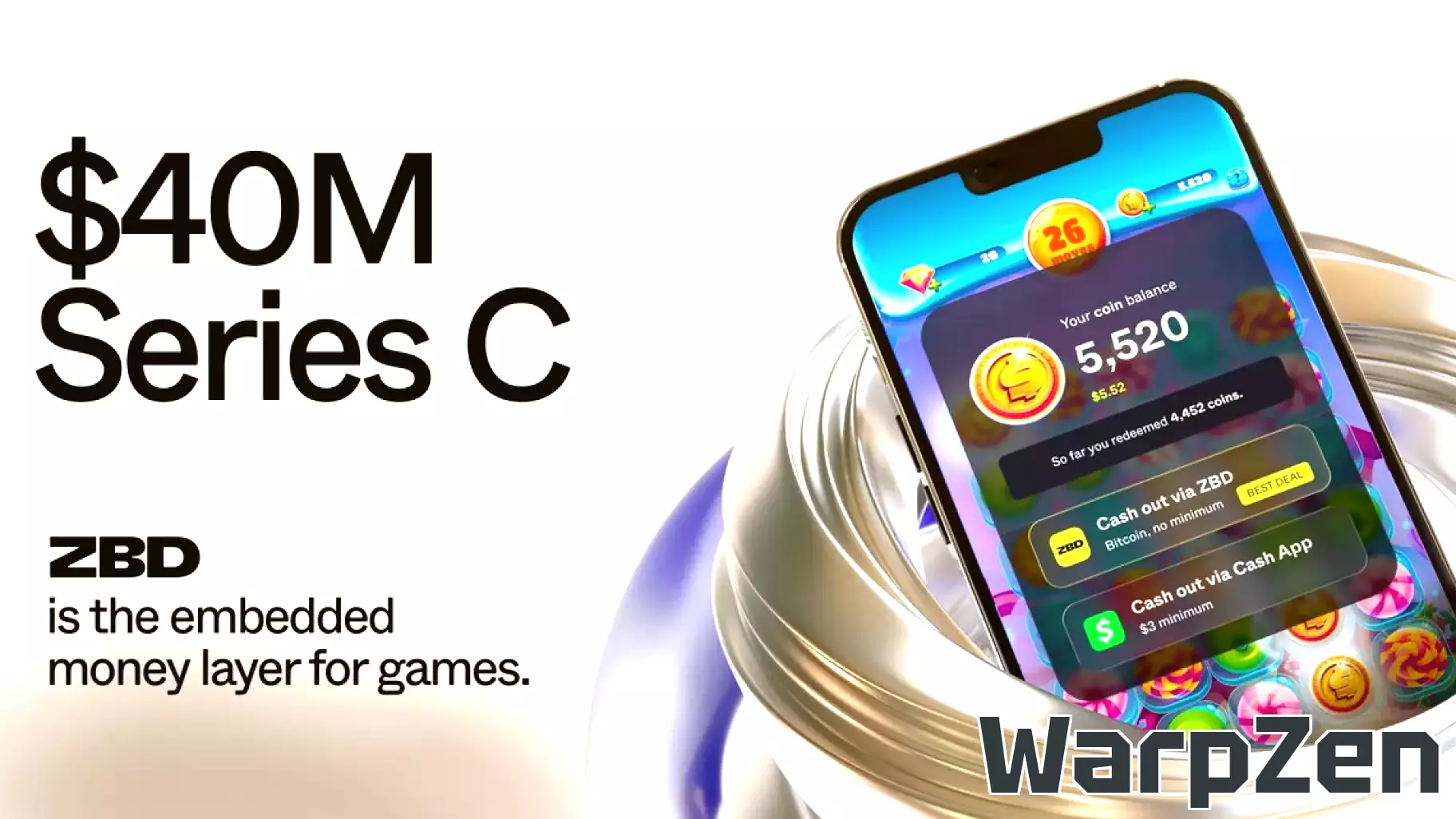 ZBD ANNOUNCES $40M SERIES C TO BRING REAL-MONEY PAYMENTS AND REWARDS NATIVELY INTO VIDEO GAMES